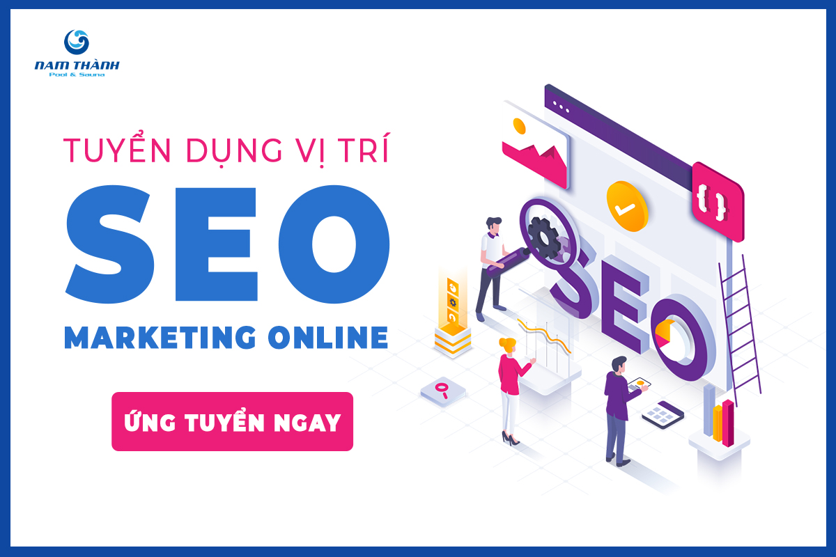 Tuyển dụng SEO Marketing Online lương thưởng hấp dẫn